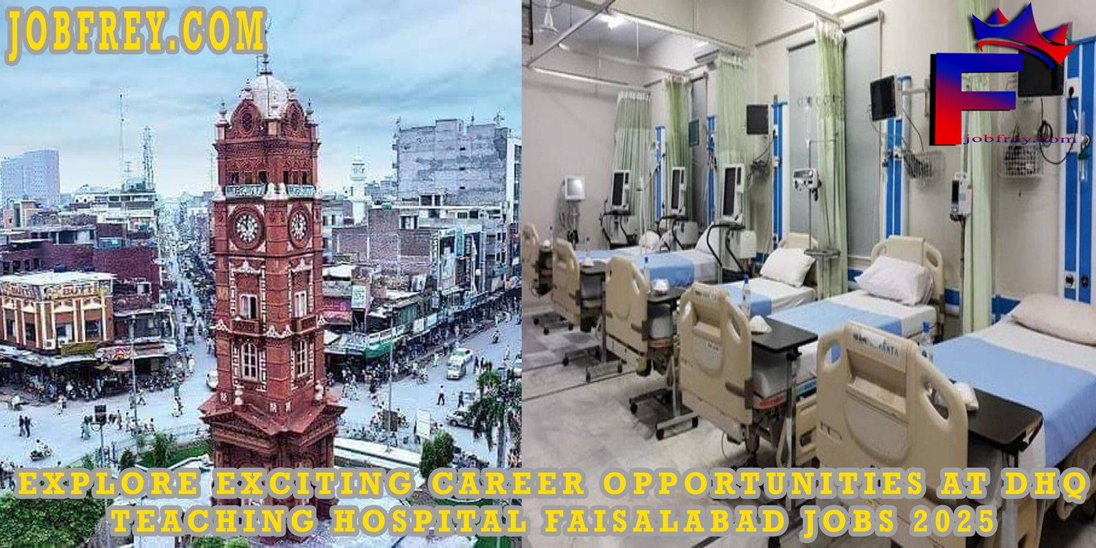 Explore Exciting Career Opportunities at DHQ Teaching Hospital Faisalabad: Jobs 2025