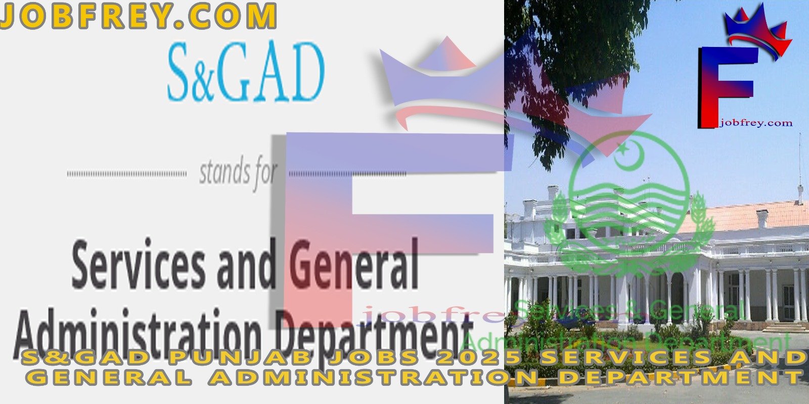 Punjab Jobs 2025: An Overview of Opportunities in the Services and General Administration Department