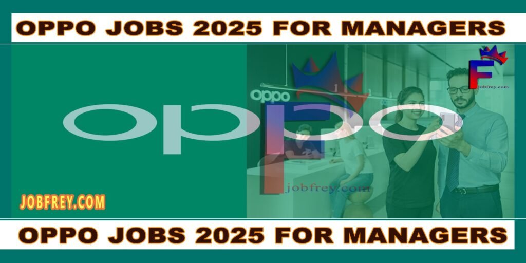 oppo text green background text Oppo Jobs 2025 for Managers