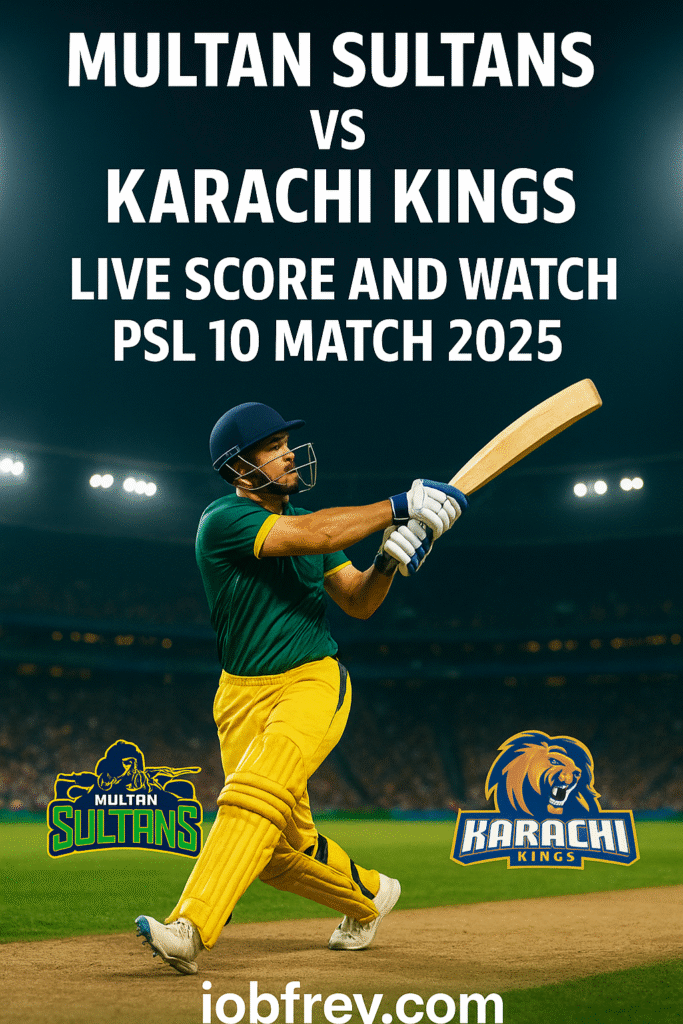 image of player and text Multan Sultans vs Karachi Kings: Live Score and Watch PSL 10 Match 2025